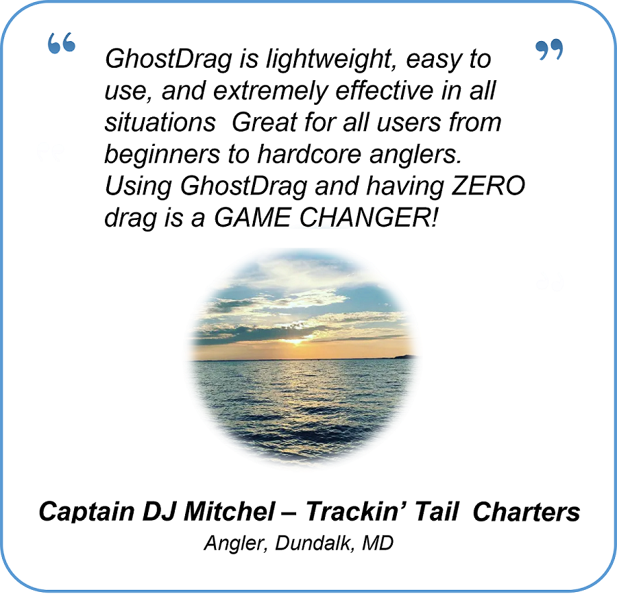 Captain DJ Mitchel endorces GhostDrag fishing line release